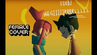 EDEN - Girl (gggiiiiirrrrlllll) Female Cover by Tali