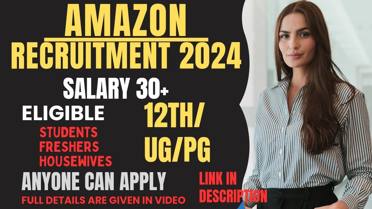 Amazon recruitment 2024 for freshers and students • Transaction risk ...