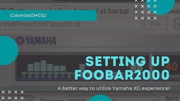 How to use Yamaha S-YXG50 VSTi with the Foobar2000 Player
