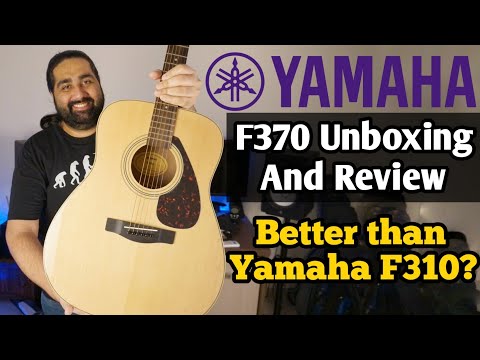 Yamaha F370 Unboxing And Review | Better Than Yamaha F310 And F280?