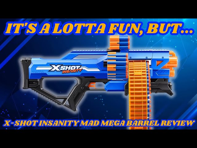 [REVIEW] X-Shot Insanity Mad Mega Barrel - IT'S INSANE! 