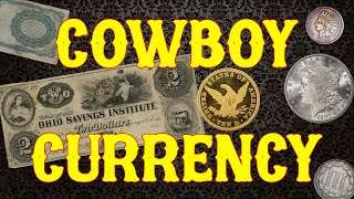 Cowboy Currency