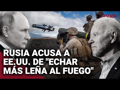 RUSIA acusa a EE.UU. de "echar leña al fuego" por nuevo ENVÍO DE ARMAS a Ucrania