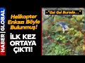 Reisi&#39;nin Düşen Helikopterinin Bulunma Anı Görüntüleri İlk Kez Ortaya Çıktı!