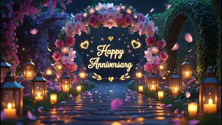 Happy Anniversary - Happy Anniversary Song - Beautuful Anniversary Wishes
