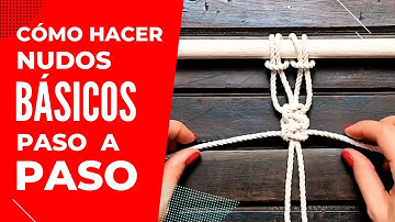 COMO hacer NUDOS BÁSICOS de MACRAMÉ Paso a Paso MUY FÁCIL ✅