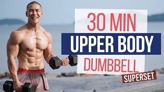 30 MIN UPPER BODY WITH DUMBBELLS I superset