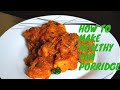 How to make healthy yam porridge 2020  easy yam porridge recipe with obianuju kris ftsimply joecy