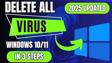 How to Delete All Viruses on Windows 10/11 (3 Simple Steps) 2025