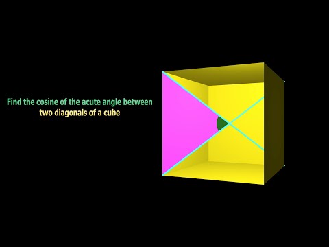 정육면체의 두 대각선 사이의 각도입니다. |삼각법 | Cert 수학을 떠나