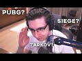 Shroud Talks: The Current State of PUBG, Siege & Tarkov