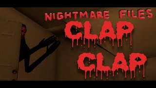 Nightmare Flies Clap Clap Full Gameplay