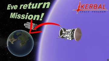 Single Launch Eve return mission with 3 Kerbals! [KSP]