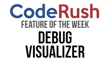 CodeRush FotW: Debug Visualizer