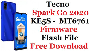 Tecno Spark Go 2020 (KE5S) MT6761 Firmware Flash file free download