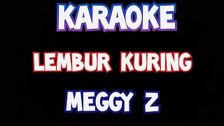 Karaoke lembur kuring meggy z video lirik original