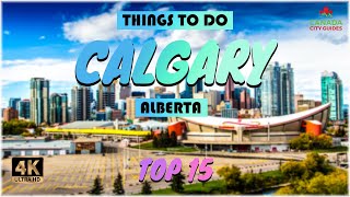 Calgary (Alberta) ᐈ Things to do | What to do | Places to See ☑ 4K