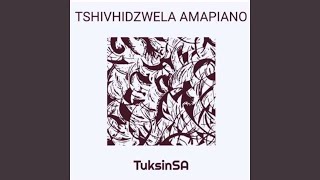 Tshivhidzwela Amapiano