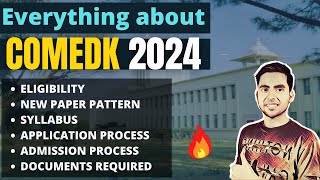 COMEDK Exam Details 2024 |Eligibility, Exam Pattern, Syllabus |COMEDK 2024 Exam Date, COMEDK College