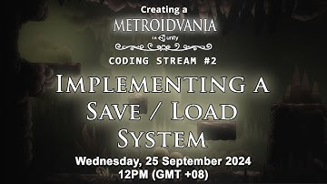 Coding Stream #2 — Creating a Metroidvania (like Hollow Knight) in Unity