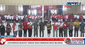 Lomba Seka Distrik Miru HUT RI Ke-77, Lestarikan Budaya Tarian Seka Warisan Bagi Milenial