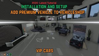 Add Vehicles To Premium Vehicle shop | Installation and Setup | Free Raptor | VIP | Tutorial 2024