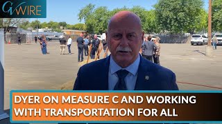 Dyer on Measure C and Working with Transportation for All