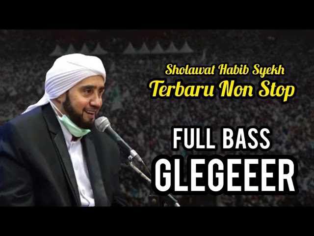 Sholawat terbaru Habib Syekh Full Bass class=