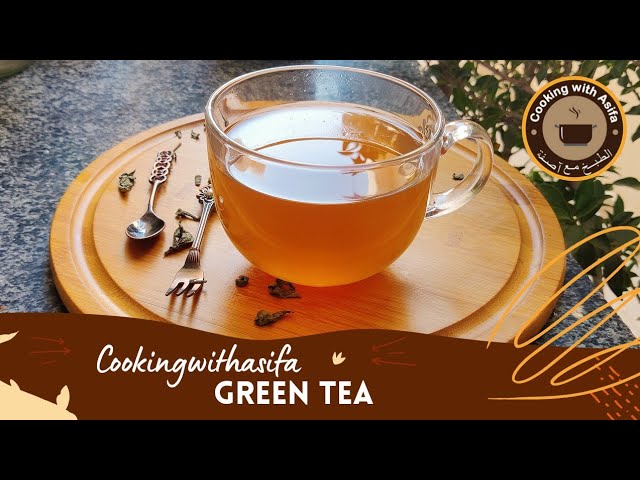 Pure Green Tea, - Weight Loss Tea with Black seed Honey I How To Make Green Tea with Leaves | Cooking with Asifa