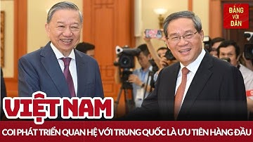 Tổng Bí thư, Chủ tịch nước Tô Lâm hội kiến Thủ tướng Quốc vụ viện Trung Quốc Lý Cường | Đảng với Dân