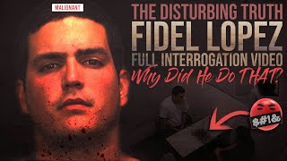 Fidel Lopez FULL Police Interrogation Video | THE DISTURBING TRUTH | True Crime Horror screenshot 3