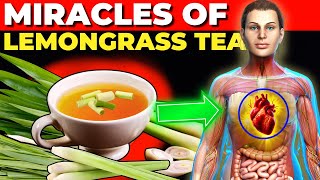 What Happens to Your Body If You Drink Lemongrass Tea Every Day? by Incredibly Healthy 900 views 5 days ago 11 minutes, 3 seconds