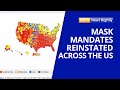 Cities Across the US Reinstate Mask Mandates as COVID Cases Continue to Rise