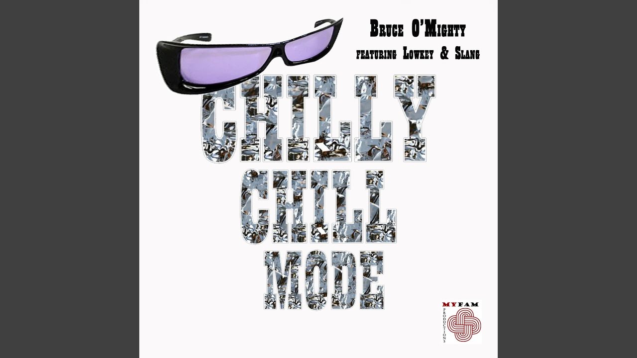 Chilly Chill Mode Feat Lowkey Slang Youtube