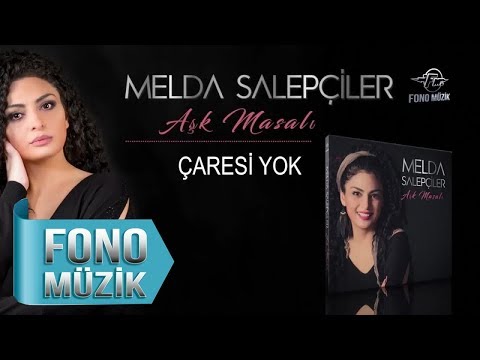 Melda Salepçiler - Çaresi Yok (Official Audio)