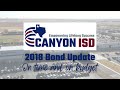 Canyon isd final bond update