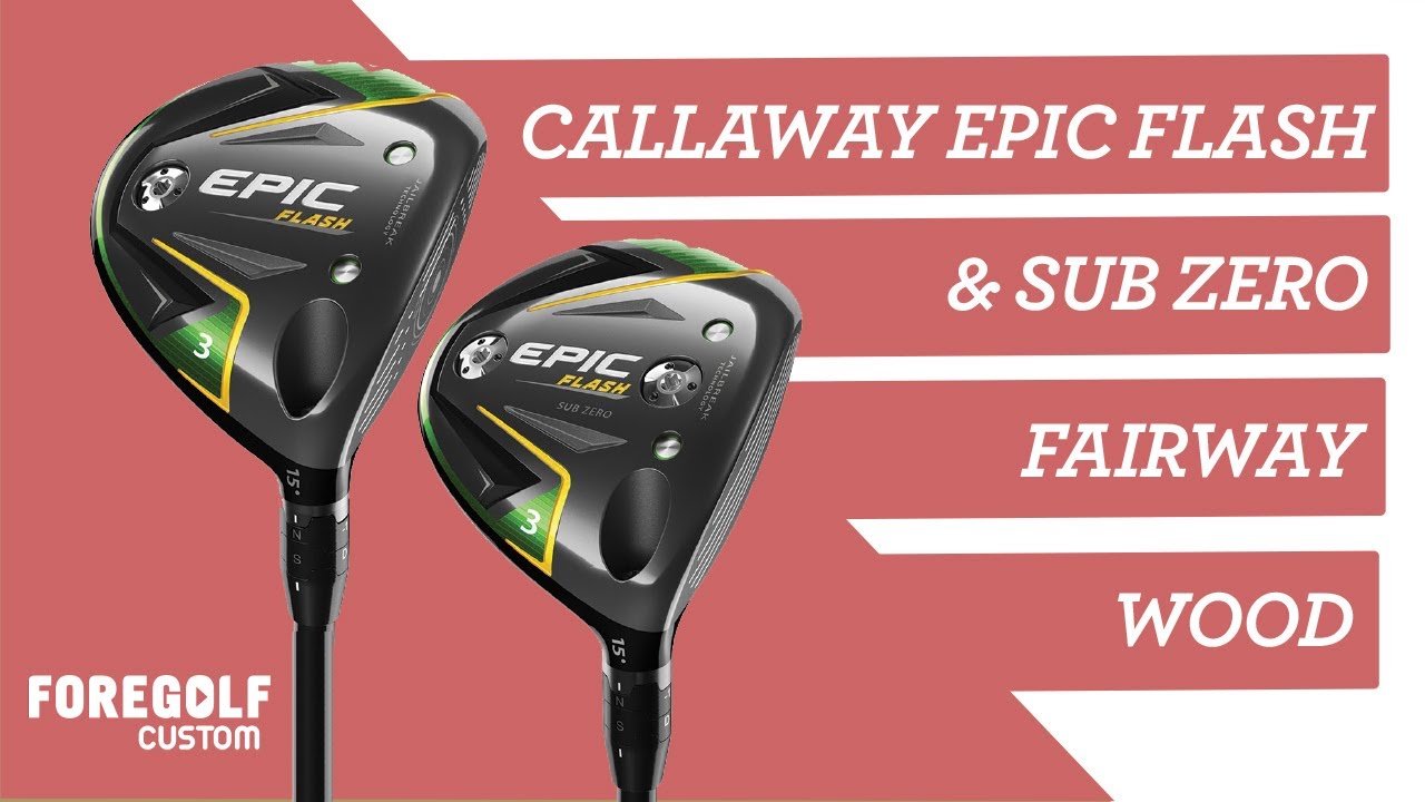 How To Set Up Callaway Epic Flash Fairway Sub Zero Fairway Wood Review Youtube