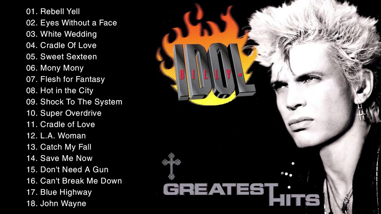 The Best Of Billy Idol - Billy Idol Greatest Hits Full Album - YouTube