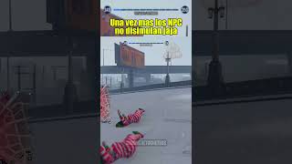 Los Npc No Disimulan Nada En Gta 5