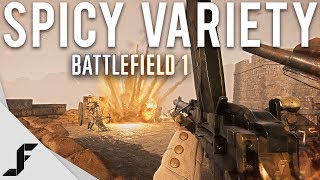 SPICY VARIETY - Battlefield 1
