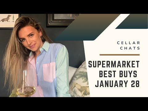 Cellar Chats: Supermarket Wine Best Buys January