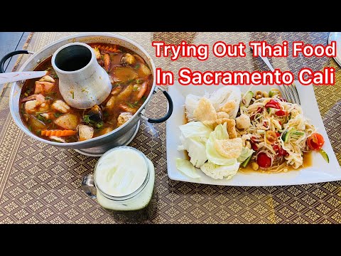 First Time Trying Out This Thai Restaurant In Sacramento California