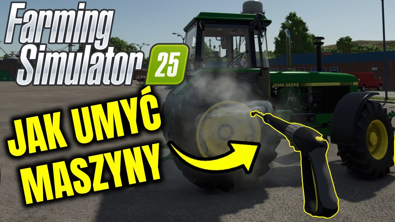 Farming Simulator 25: Jak umyć maszyny - YouTube