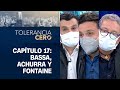 Tolerancia Cero | Capítulo 17: Jaime Bassa, Ignacio Achurra y Bernardo Fontaine
