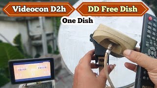 How to set DD Free Dish and Videocon d2h in one Dish Antenna by MonoBlockLNB.