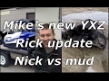 Mike's new YXZ, Rick update, drag racing, and mud lyfe SXSBlog.com Garage Episode 14.