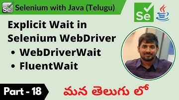 P18 - Explicit Wait in Selenium WebDriver | Selenium | Java |
