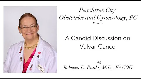 Dr. Rebecca Banks: A Candid Discussion on Vulvar C...