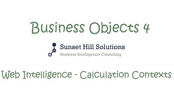 Business Objects 4x - Web Intelligence Calculation Contexts