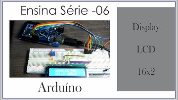 Bobsien Ensina S06E16 - Arduino - Display 16x2